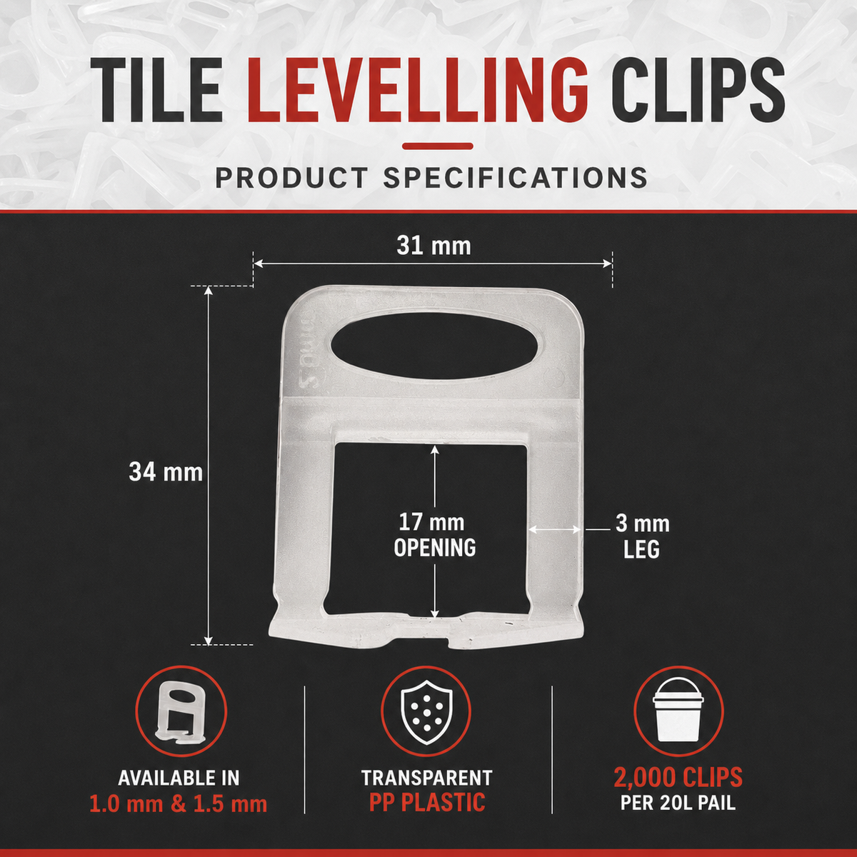 Tile levelling clip dimensions and specifications for 1.0mm and 1.5mm bases
